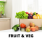 Fruit & Veg 