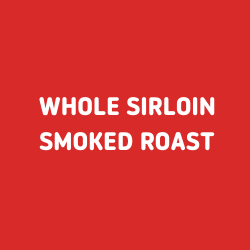 Whole Sirloin Smoked Roast 1Kg